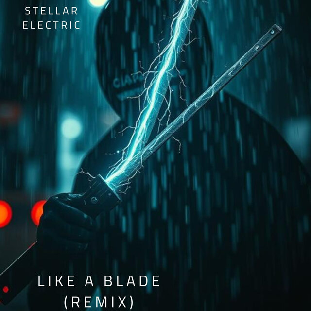 Like a Blade (Remix)