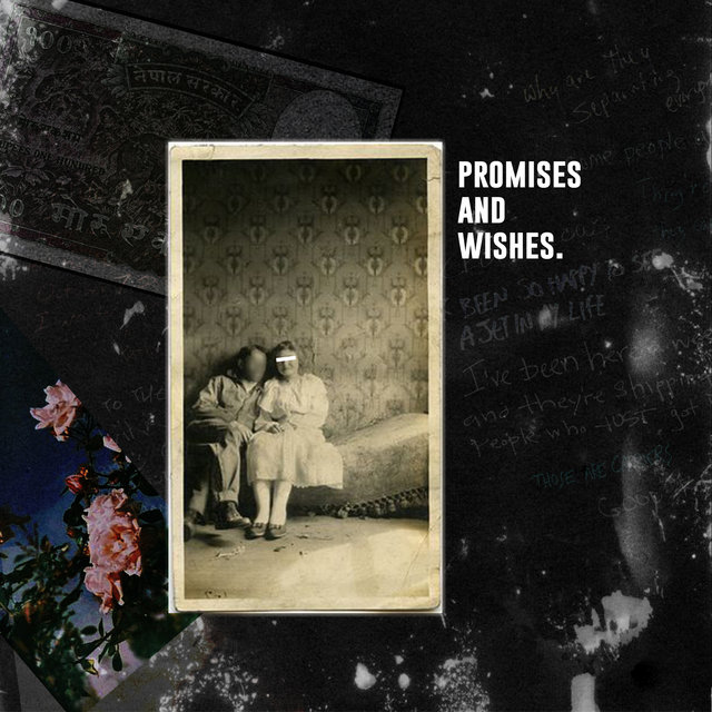 Promises and Wishes