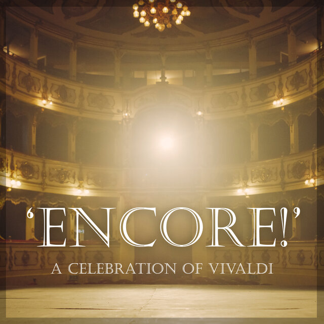 Celebration of Vivaldi: Encore!