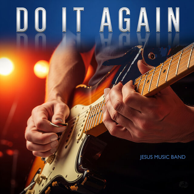 DO IT AGAIN