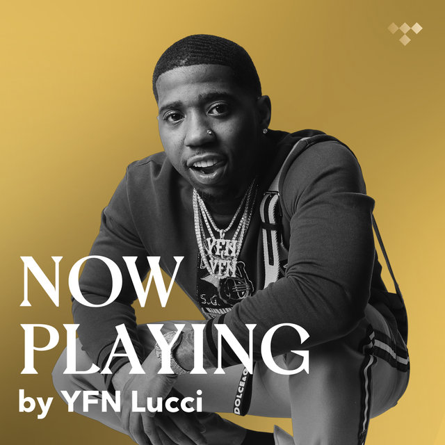 Now Playing 2019: YFN Lucci