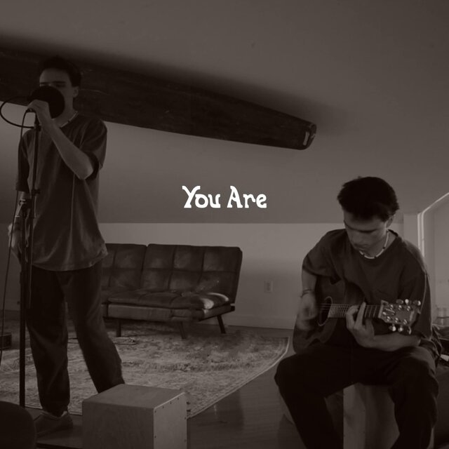 You Are
