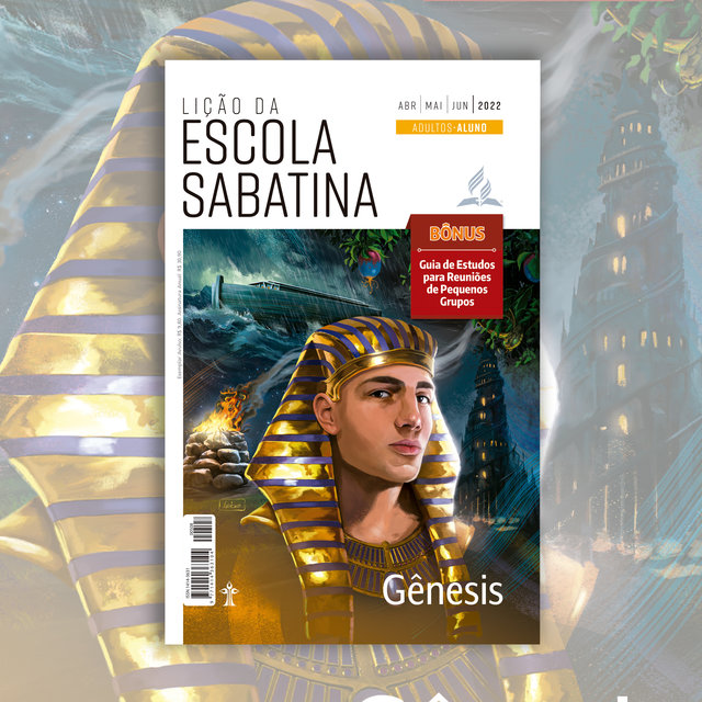 Lição da Escola Sabatina 2022: 2º Trimestre