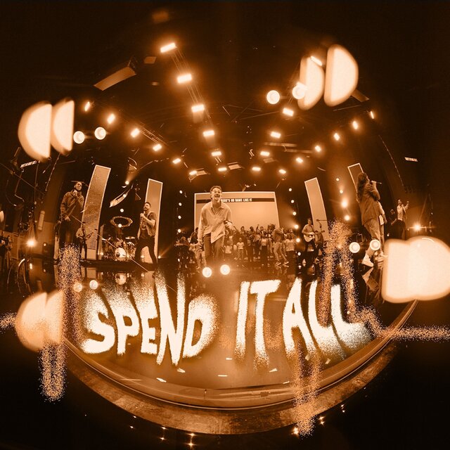 Spend It All [Live]