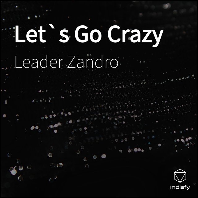 Let`s Go Crazy