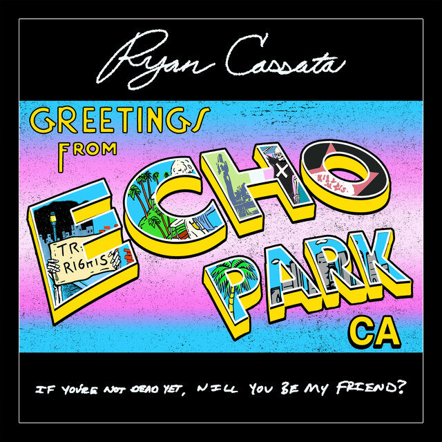 Greetings from Echo Park