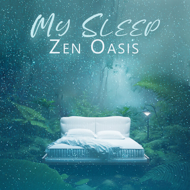 My Sleep Zen Oasis