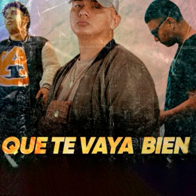 Que Te Vaya Bien