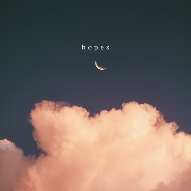 Hopes