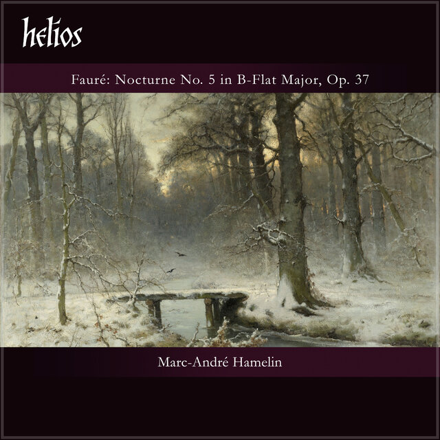 Fauré: Nocturne No. 5 in B-Flat Major, Op. 37 (Excerpt)