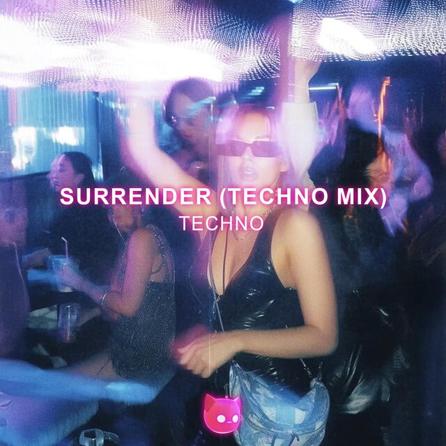 Surrender (Techno Mix)
