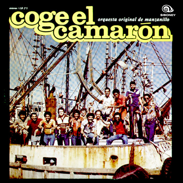 Coge El Camarón (Remasterizado)