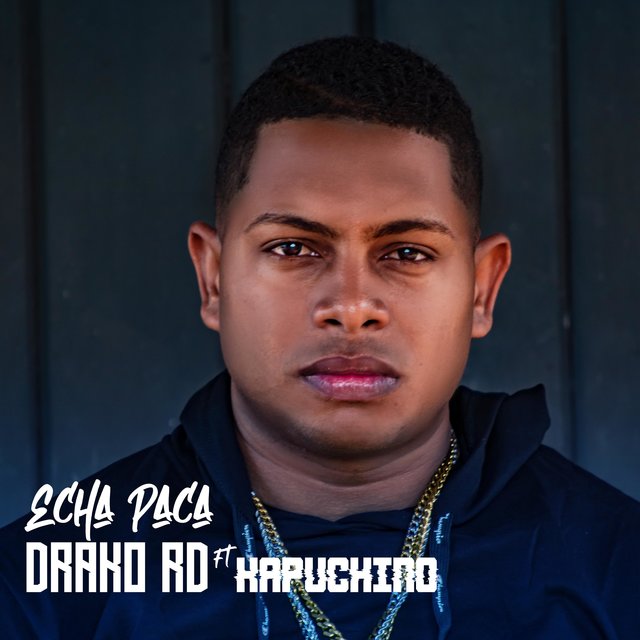 Echa Paca (feat. Kapuchino)