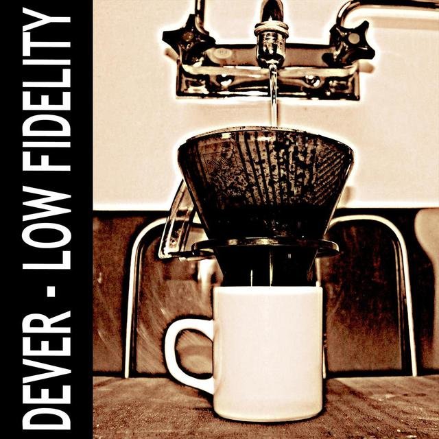 LOW FIDELITY