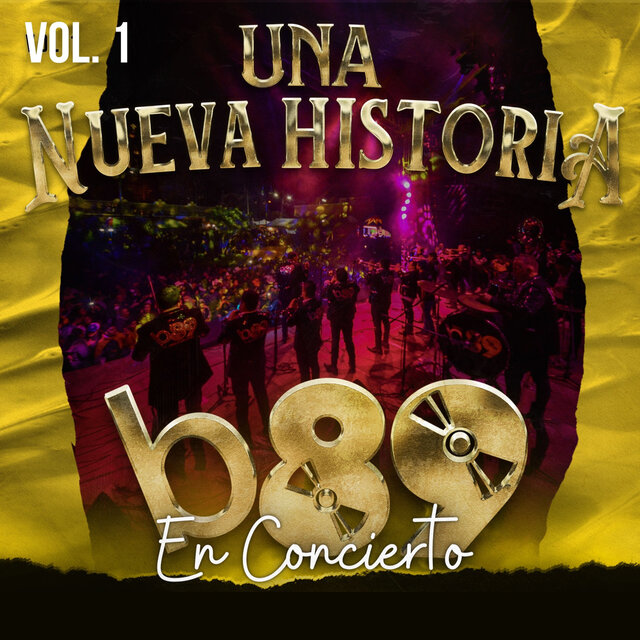 Una nueva historia b89 (En Concierto Vol.1)