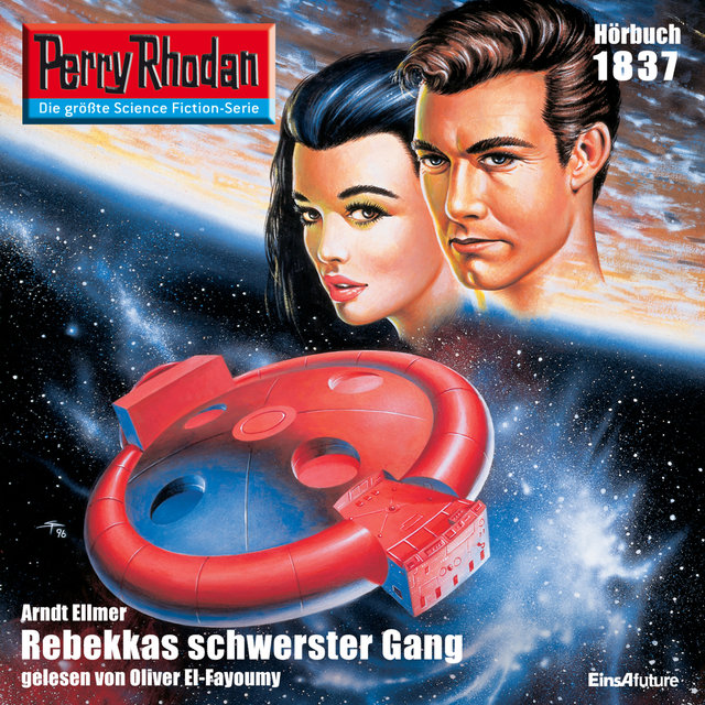 Rebekkas schwerster Gang - Perry Rhodan - Erstauflage 1837 (Ungekürzt)
