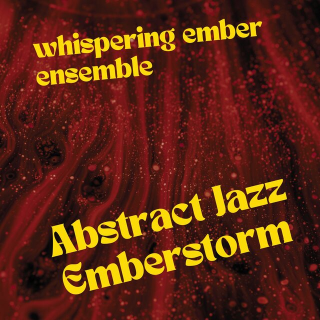 Abstract Jazz Emberstorm