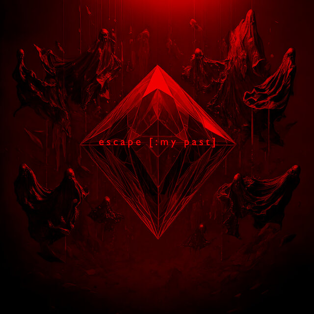 escape [:my past]