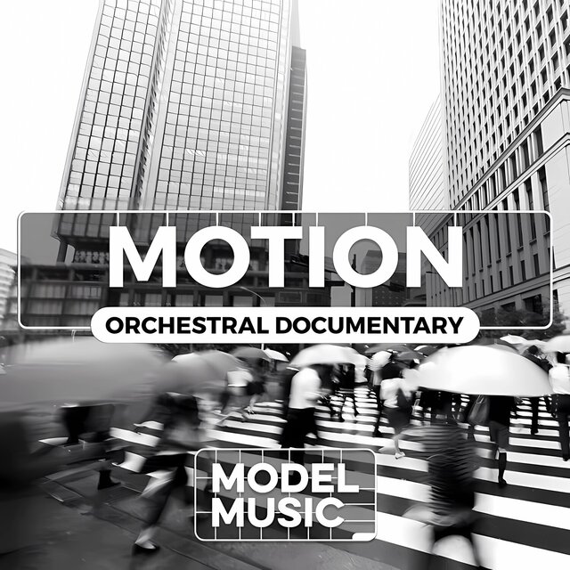 Motion - Orchestral Documentary
