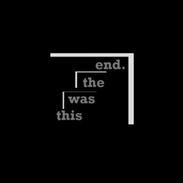 this was the end.