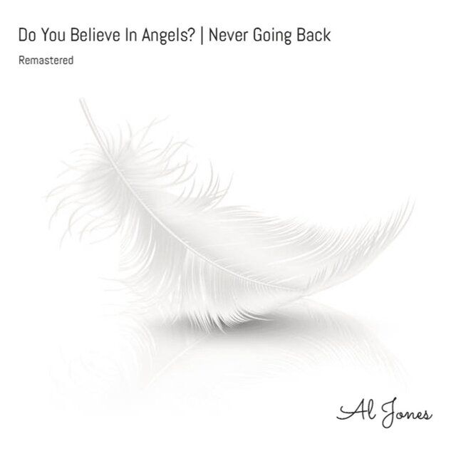 Do You Believe In Angels? | Never Going Back