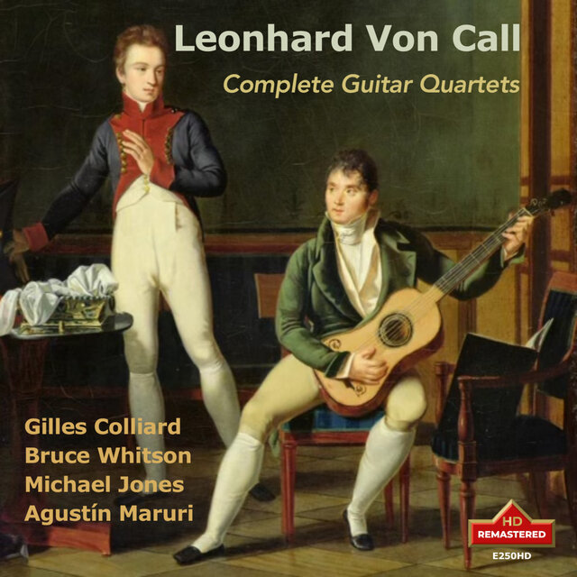 Call: Complete Guitar Quartets (Remastered 2024)