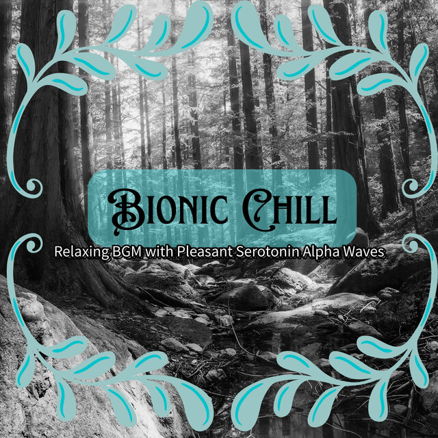 Relaxing BGM with Pleasant Serotonin Alpha Waves