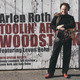 Cover art for album Toolin Around Woodstock Featuring Levon Helm by Arlen Roth