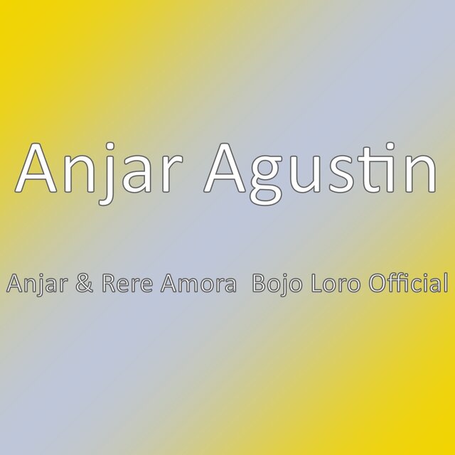Anjar & Rere Amora  Bojo Loro Official