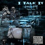 I Talk It
