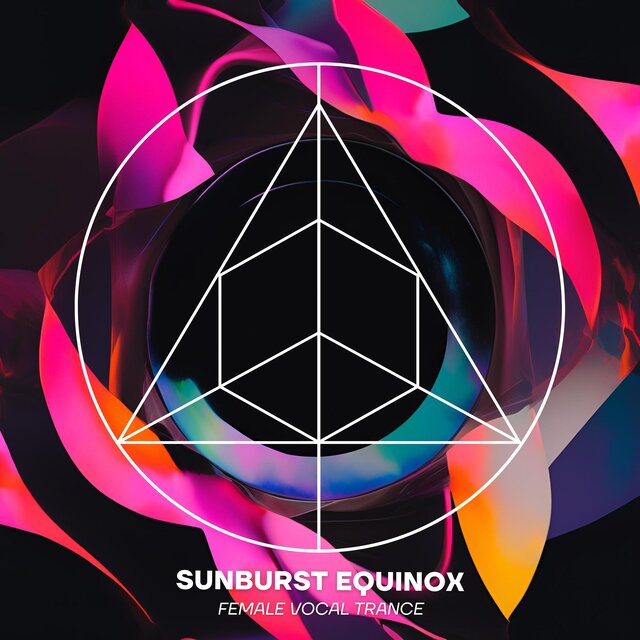 Sunburst Equinox (Female Vocal Trance)