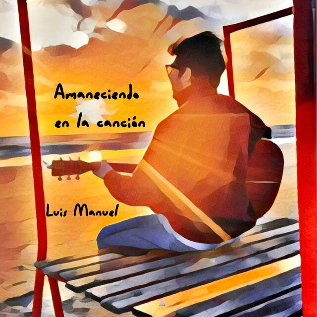 Amaneciendo en la canción