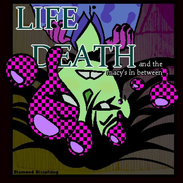 Life, Death (and the macy's in between)