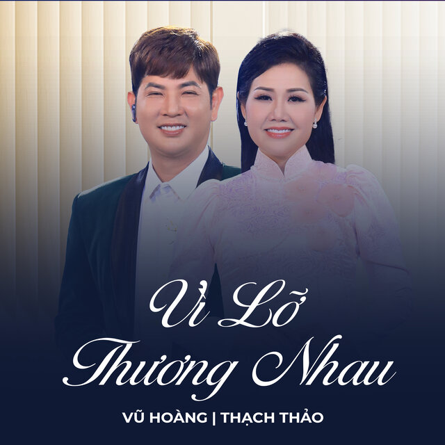 Vì Lỡ Thương Nhau