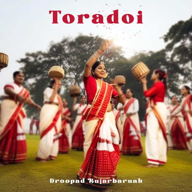 Toradoi (feat. Droopad Bujarbaruah)