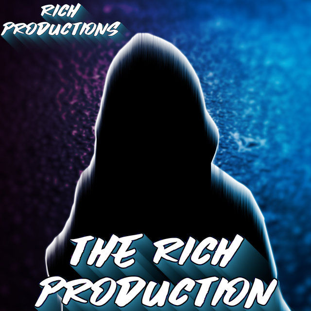 The Rich Production