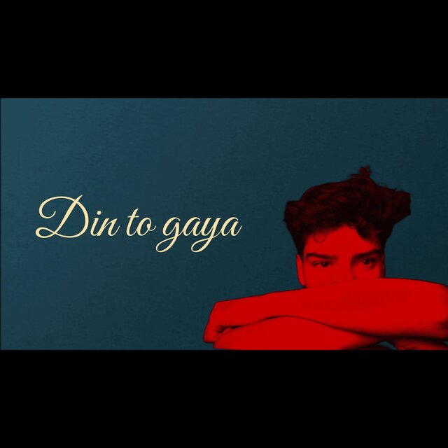 Din to gaya