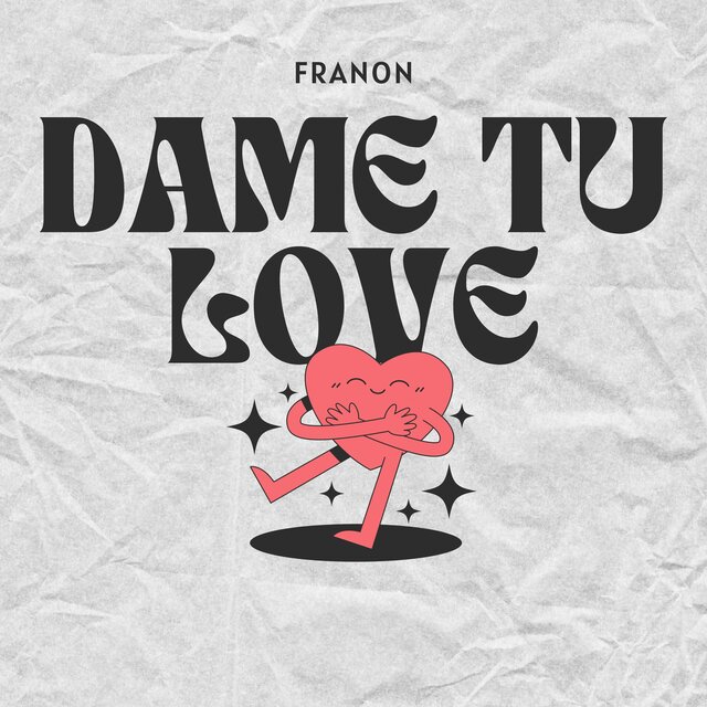 Dame Tu Love