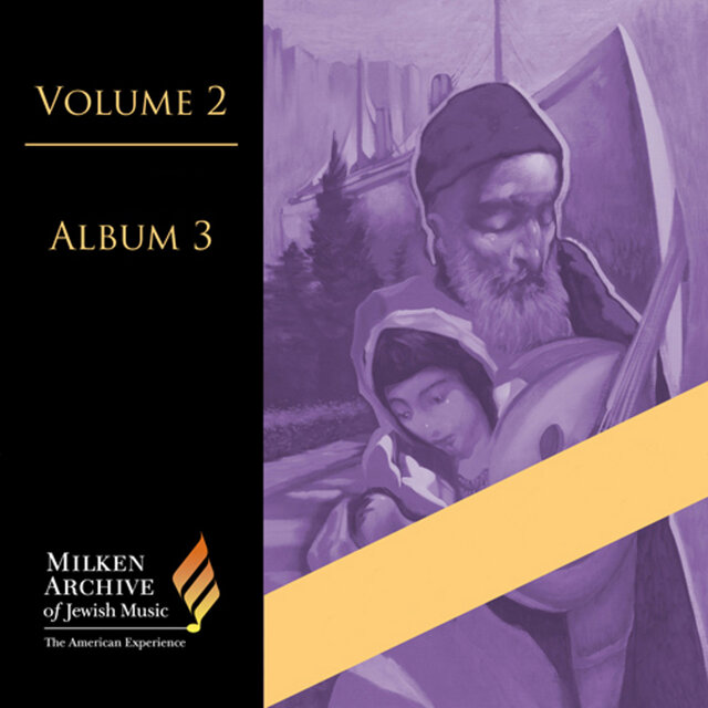 Adolphe: Ladino Songs of Love and Suffering - Weisgall: Love's Wounded - Psalm of the Distant Dove - A Garden Eastward