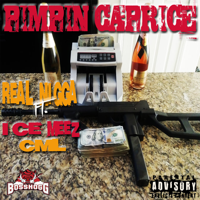 Real Nigga (feat. Ice Meez & Cml)