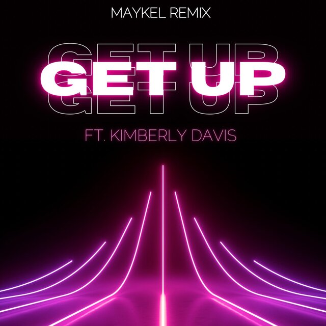 Get Up (feat. Kimberly Davis)