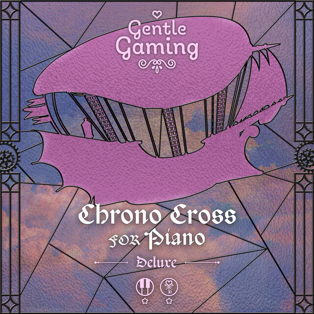 Gentle Gaming: Chrono Cross for Piano (Deluxe)