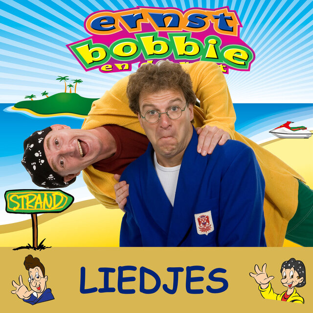 Ernst, Bobbie en rest - Liedjes
