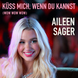 Küss mich, wenn du kannst (wow wow wow)