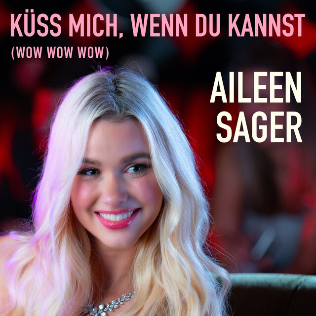 Küss mich, wenn du kannst (wow wow wow)