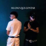 Mucho Que Contar