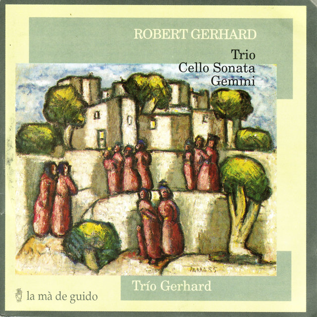 Gerhard: Trio / Cello Sonata / Gemini