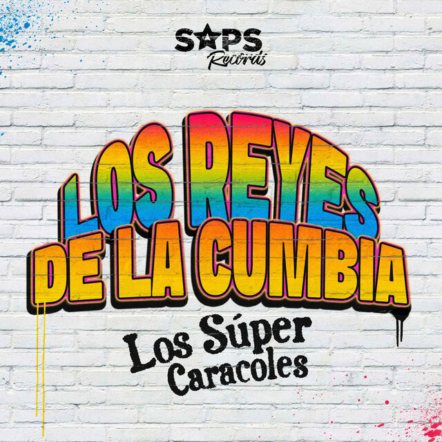 Los Reyes de la Cumbia Con los Súper Caracoles