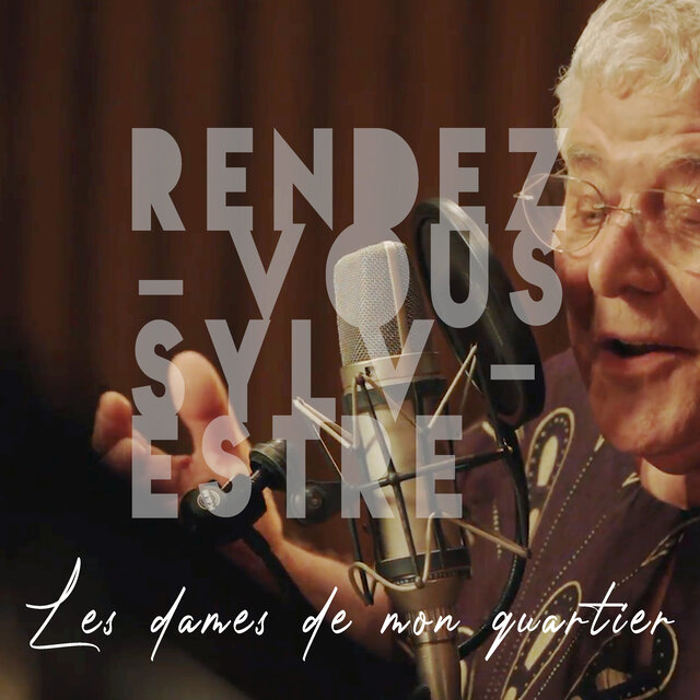 Les dames de mon quartier (Rendez-vous Sylvestre)