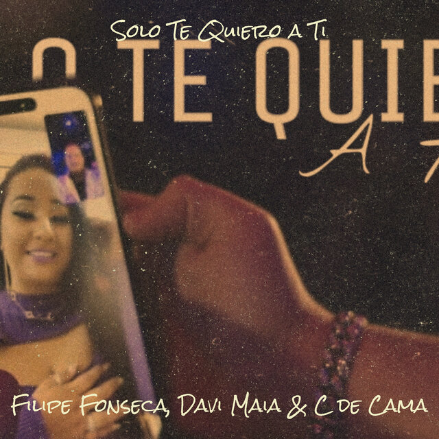Solo Te Quiero a Ti